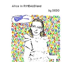 "alice in rimbaudland"_betty danon_1979